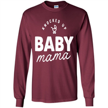 Load image into Gallery viewer, Baby Mama Tee Mother’s Day - Long Sleeve T-Shirt