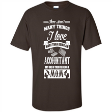 Load image into Gallery viewer, ACCOUNTANT Mother’s Day Gift ideas Funny - Shirt