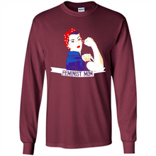 Load image into Gallery viewer, Feminist Mom mother’s day feminism 1 - Long Sleeve T-Shirt