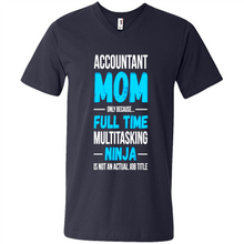 Load image into Gallery viewer, Accountant mom t-shirt Mother’s Day gifts ideas funny - Men's V-Neck