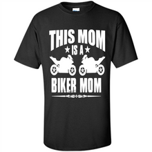 Load image into Gallery viewer, BIKER MOM Mother’s Day - Shirt