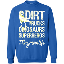 Load image into Gallery viewer, Dirt Trucks Dinosaurs Superheros boymomlife Tired - Sweatshirt