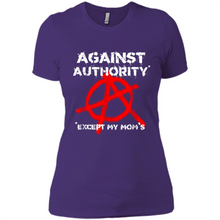 Load image into Gallery viewer, Anarchy Against Authority Except Mom’s Mother’s Day - Ladies' Boyfriend T-Shirt