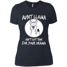 Load image into Gallery viewer, Aunt Llama – Ain’t Got Time For Your Drama – Best Mother’s Day Gift For Auntie - Ladies' Boyfriend T-Shirt