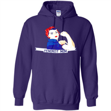 Load image into Gallery viewer, Feminist Mom mother’s day feminism 1 - Hoodie