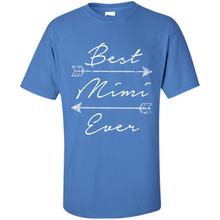 Load image into Gallery viewer, Best Mimi Ever Shirt Tribal Arrows Mother’s Day - Shirt