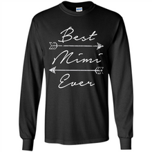 Load image into Gallery viewer, Best Mimi Ever Shirt Tribal Arrows Mother’s Day - Long Sleeve T-Shirt