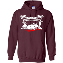Load image into Gallery viewer, Death Awaits You All With Big Pointy Teeth - Hoodie