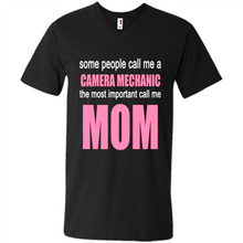 Load image into Gallery viewer, CAMERA MECHANIC The Most Important Call Me Mom Mother’s Day - Men's V-Neck