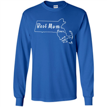 Load image into Gallery viewer, Best Mom Ever Shirt Massachusetts Mothers Day - Long Sleeve T-Shirt