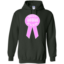 Load image into Gallery viewer, Best Mum Ever Mother’s Day gifts - Hoodie