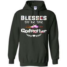 Load image into Gallery viewer, Blessed To Be Called Godmother Funny Mother’s Day, Godmother Gift - Hoodie