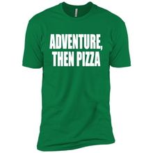 Load image into Gallery viewer, Adventure Then Pizza Junk Food Lover Foodie T-Shirt Mother’s Day Gift ideas - Premium Short Sleeve T-Shirt