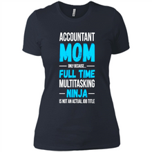 Load image into Gallery viewer, Accountant mom t-shirt Mother’s Day gifts ideas funny - Ladies' Boyfriend T-Shirt