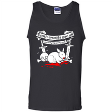 Load image into Gallery viewer, Death Awaits You All With Big Pointy Teeth - Tank Top