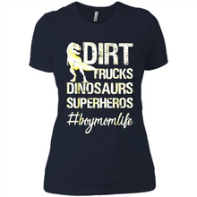 Load image into Gallery viewer, Dirt Trucks Dinosaurs Superheros boymomlife Tired - Ladies' Boyfriend T-Shirt