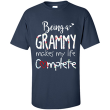 Load image into Gallery viewer, Being A Grandmy Makes My Life Complete – Memorable Mother’s Day Gift For Grandmother - Shirt