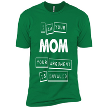 Load image into Gallery viewer, Argument Invalid Mom Mother’s Day - Premium Short Sleeve T-Shirt