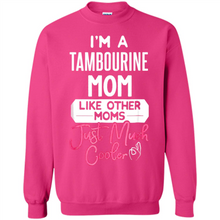 Load image into Gallery viewer, Cool Mothers Day T-Shirt Tambourine Mom - Sweatshirt