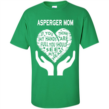 Load image into Gallery viewer, Asperger Mom Mother’s Day - Shirt
