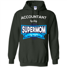 Load image into Gallery viewer, Accountant mom t-shirts Mother’s Day gifts ideas funny - Hoodie