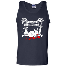 Load image into Gallery viewer, Death Awaits You All With Big Pointy Teeth - Tank Top