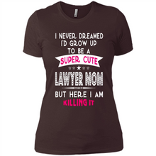 Load image into Gallery viewer, A Super cute Lawyer Mom Mother’s Day Gift ideas Funny - Ladies' Boyfriend T-Shirt