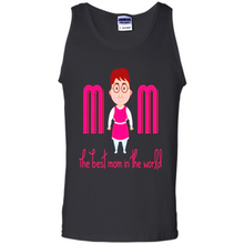 Load image into Gallery viewer, Best Mom World Cartoon Mother’s Day - Tank Top