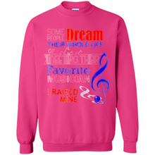 Load image into Gallery viewer, Favorite Musician – Funny sweet Mom Mother’s Day 1 - Sweatshirt