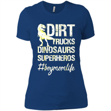 Load image into Gallery viewer, Dirt Trucks Dinosaurs Superheros boymomlife Tired - Ladies' Boyfriend T-Shirt