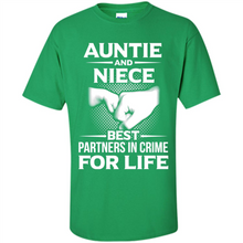 Load image into Gallery viewer, Aunt And Niece – Best Partners In Crime For Life, Best mother’s day - Shirt
