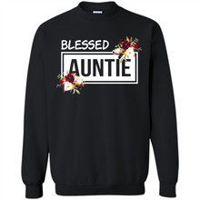Load image into Gallery viewer, Blessed Auntie Funny Mother’s Day - Sweatshirt