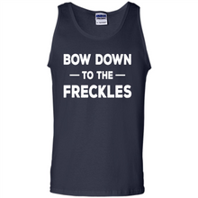 Load image into Gallery viewer, Bow Down to the Freckles Ginger Pride Mother’s Day - Tank Top