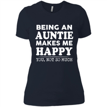 Load image into Gallery viewer, Being An Auntie Makes Me Happy, You Not So Much Funny mother’s day Gift - Ladies' Boyfriend T-Shirt