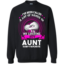 Load image into Gallery viewer, Aunt Is My Favorite Name Sweatshirt Mother’s Day Best Gift - Sweatshirt