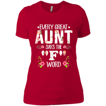 Load image into Gallery viewer, Every Great Aunt Says The F Word mother’s day Gift For Auntie - Ladies' Boyfriend T-Shirt
