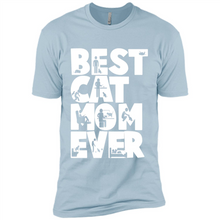 Load image into Gallery viewer, BEST CAT MOM EVER A LIFE WITH CATS - Premium Short Sleeve T-Shirt