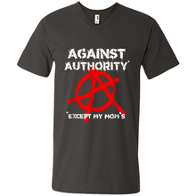 Load image into Gallery viewer, Anarchy Against Authority Except Mom’s Mother’s Day - Men's V-Neck