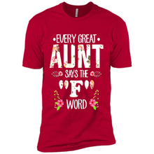 Load image into Gallery viewer, Every Great Aunt Says The F Word mother’s day Gift For Auntie - Premium Short Sleeve T-Shirt