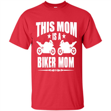 Load image into Gallery viewer, BIKER MOM Mother’s Day - Shirt