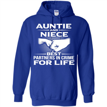 Load image into Gallery viewer, Aunt And Niece – Best Partners In Crime For Life, Best mother’s day - Hoodie