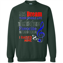 Load image into Gallery viewer, Favorite Musician – Funny sweet Mom Mother’s Day 1 - Sweatshirt