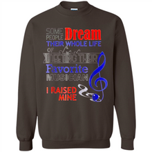 Load image into Gallery viewer, Favorite Musician – Funny sweet Mom Mother’s Day 1 - Sweatshirt