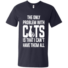 Load image into Gallery viewer, Cats T Shirt Hoodie Cats…I can’t have them all Mother’s Day - Men's V-Neck