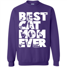 Load image into Gallery viewer, BEST CAT MOM EVER A LIFE WITH CATS - Sweatshirt