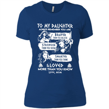Load image into Gallery viewer, Always Remember Daughter Mom Viking - Ladies' Boyfriend T-Shirt