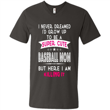 Load image into Gallery viewer, A Super cute Baseball Mom Mother’s Day Gift ideas Funny - Men's V-Neck