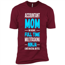Load image into Gallery viewer, Accountant mom t-shirt Mother’s Day gifts ideas funny - Premium Short Sleeve T-Shirt