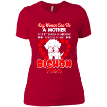 Load image into Gallery viewer, Any Woman Can Be A Mother But It Takes Someone Bichon Mom - Ladies' Boyfriend T-Shirt