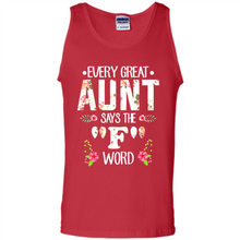 Load image into Gallery viewer, Every Great Aunt Says The F Word mother’s day Gift For Auntie - Tank Top